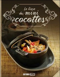 Sylvie Aït-Ali - Le livre des mini cocottes.