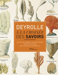 Sylvie Albou-Tabart et Louis Albert de Broglie - Deyrolle, à la croisée des savoirs - Les plus grands scientifiques réunis autour des planches Deyrolle.