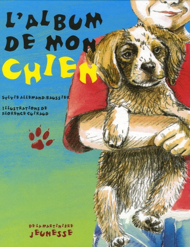 Sylvie Allemand-Baussier - L'album de mon chien.