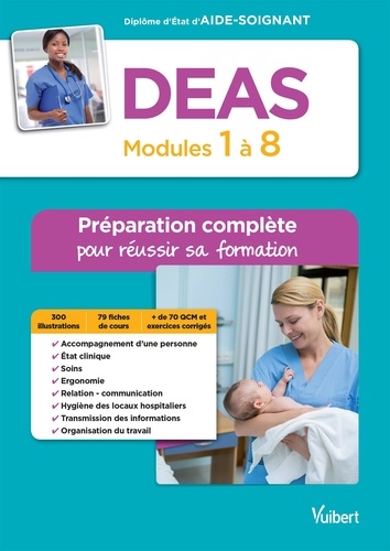 DEAS - Modules 1 à 8 - Préparation complète pour réussir sa formation. Diplôme d'Etat d'Aide-soignant 2e édition