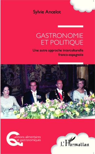 Gastronomie et politique. Une autre approche interculturelle franco-espagnole