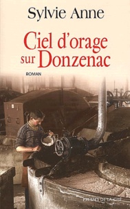 Sylvie Anne - Ciel D'Orage Sur Donzenac.