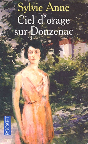 Sylvie Anne - Ciel d'orage sur Donzenac.