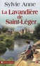 Sylvie Anne - La Lavandière de Saint-Léger.