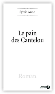 Le pain des Cantelou