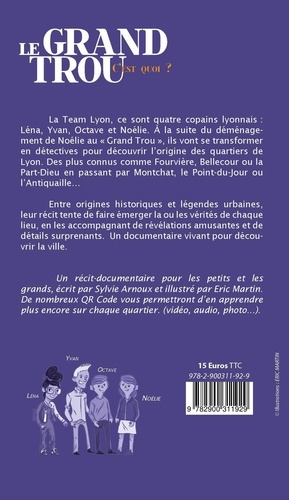 Le Grand Trou, c'est quoi ?. Histoire des quartiers de Lyon