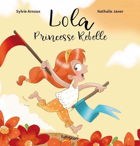 Lola Princesse Rebelle Adapté aux dys