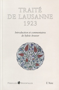 Sylvie Arsever - Traité de Lausanne 1923.