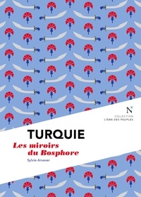 Sylvie Arsever - Turquie - Le miroir du Bosphore.
