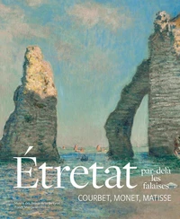 Étretat, par-delà les falaises