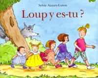Sylvie Auzary-Luton - Loup y es-tu ?.