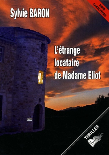 L’Étrange locataire de Madame Eliot – Sylvie Baron  9782352083702-475x500-1