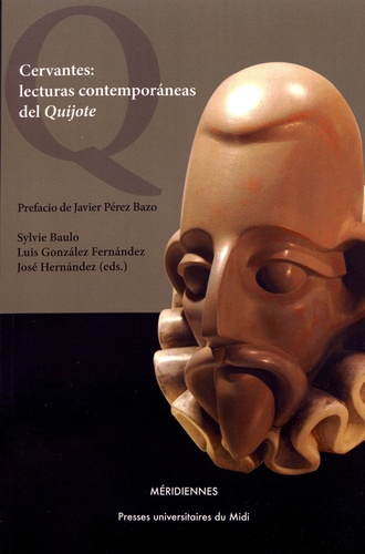 Cervantes: lecturas contemporaneas del Quijote