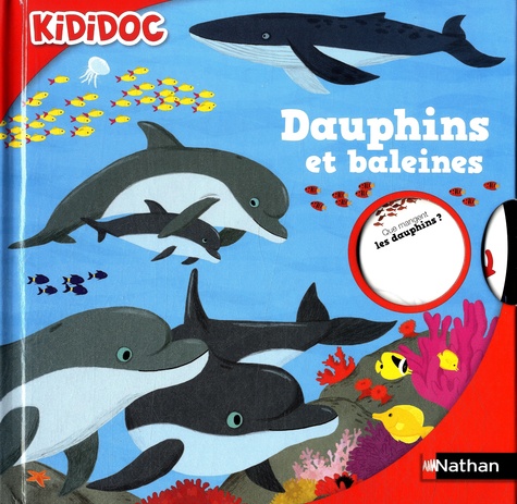 Sylvie Baussier et Nathalie Choux - Dauphins et baleines.