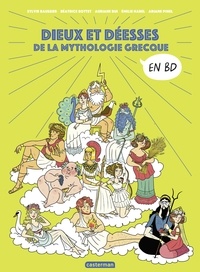 Sylvie Baussier et Béatrice Bottet - La mythologie en BD  : Dieux et déesses de la mythologie grecque.