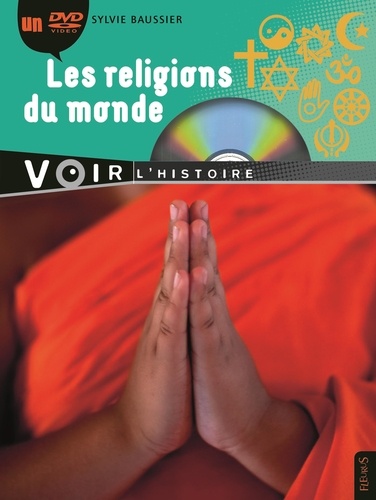Sylvie Baussier - Les religions du monde. 1 DVD