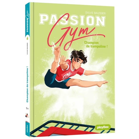 Couverture de Passion Gym n° 4 Champion de trampoline !
