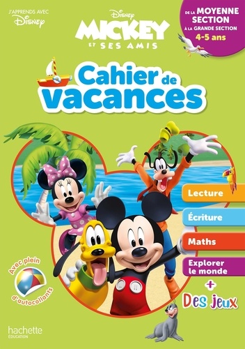Cahier de vacances de la moyenne section à la grande section. Mickey et ses amis  Edition 2020