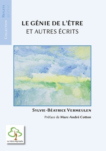 Le génie de l'être et autres écrits