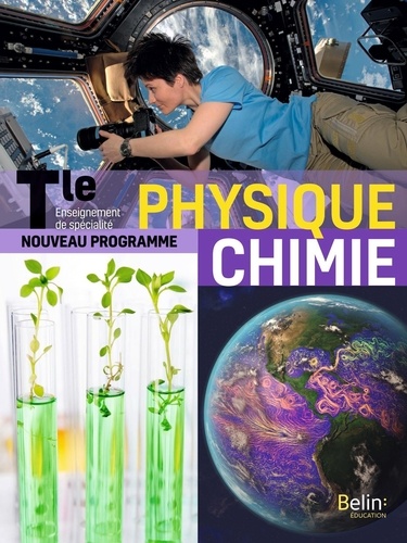 Physique Chimie Tle. Enseignement de spécialité  Edition 2020