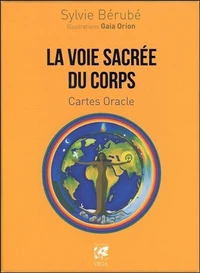La voie sacrée du corps