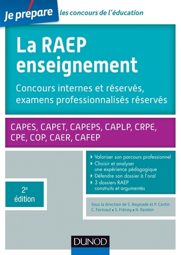 Sylvie Beyssade et Pascal Cantin - La Raep enseignement - 2e éd. - Concours internes et réservés, examens professionnalisés réservés.