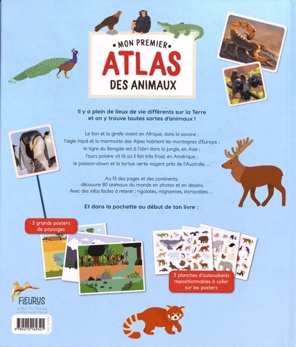 Mon premier atlas des animaux. Avec 3 posters et 80 autocollants