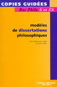 Sylvie Birnbaum-Truffet et Christian Godin - Philosophie Terminales S/Es. Modeles De Dissertation Philosophiques.