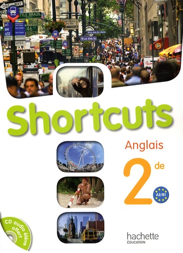 Sylvie Blavignac et Laurent Duhaupas - Anglais 2e Shortcuts. 1 CD audio