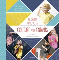 Controlasmaweek.it Le grand livre de la couture pour enfants - 28 modèles pour habiller filles et garçons Image