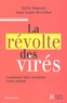 Sylvie Bommel et Anne-Laure Reveilhac - La révolte des virés - Comment faire trembler votre patron.