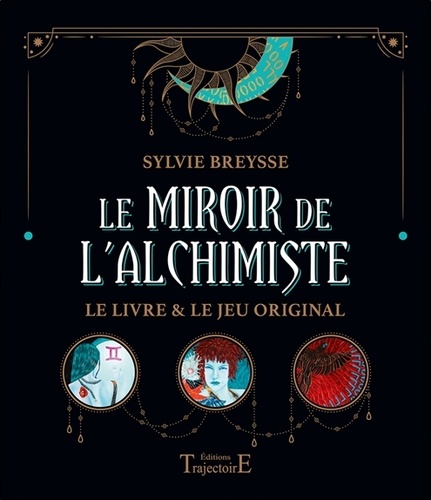 Le miroir de l'alchimiste. Le livre et le jeu original