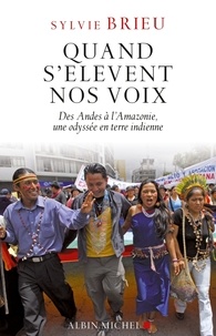 Quand sélèvent nos voix - Des Andes à lAmazonie, une odyssée en terre indienne.pdf