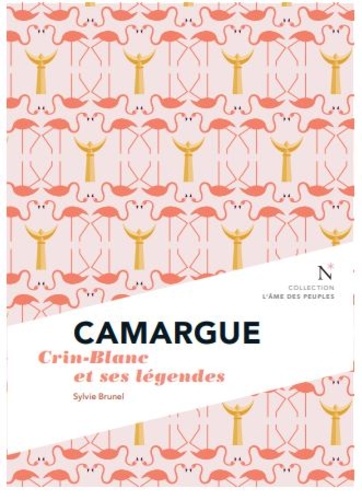 Couverture de Camargue : Crin-Blanc et ses légendes