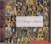 Ô Vierge Marie - CD