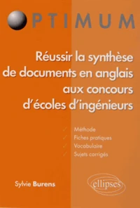 Réussir la synthèse de documents en anglais aux concours d'écoles d'ingénieurs
