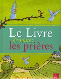 Sylvie Candès - Le Livre de toutes les prières.
