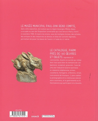 L'exposition universelle de Paris 1900. L'Auvergne-Rhône-Alpes montrées au monde