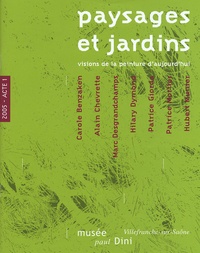 Sylvie Carlier - Paysages et Jardins, visions de la peinture d'aujourd'hui - 2005-Acte I.