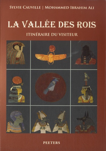 Sylvie Cauville et Mohammed Ibrahim Ali - La Vallée des Rois - Itinéraire du visiteur.
