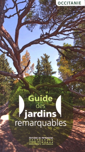 Guide des jardins remarquables en Occitanie
