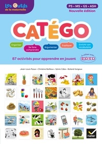 Sylvie Cèbe et Jean-Louis Paour - Catégo PS-MS-GS-ASH - Comprendre les catégories, apprendre à catégoriser.