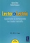 Lector et Lectrix. Apprendre à comprendre les textes narratifs, CM1-CM2-6e-SEGPA  avec 1 Cédérom
