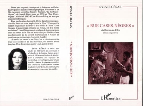 Sylvie César - "La rue Cases-Nègres" - Du roman au film (étude comparative).