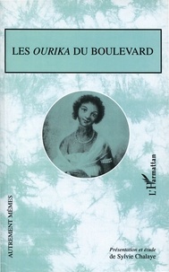 Sylvie Chalaye - Les Ourika du boulevard.