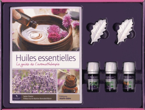 Sylvie Charier - Huiles essentielles - Propriétés, bienfaits et recettes naturelles avec 3 flacons d'huiles essentielles Dr Valnet et 2 galets diffuseurs en plâtre.