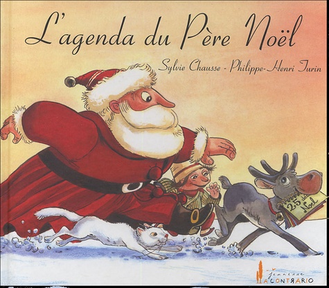 Sylvie Chausse et Philippe-Henri Jurin - L'agenda du Père Noël.