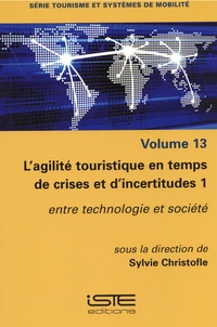 L'agilité touristique en temps de crises et d'incertitudes