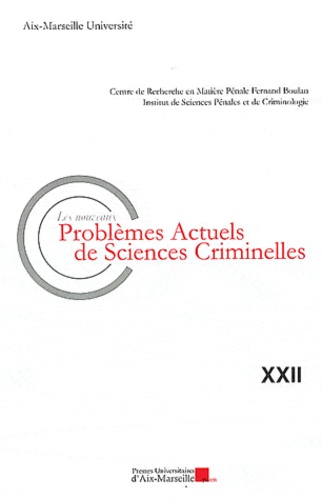Sylvie Cimamonti - Les nouveaux problèmes actuels de sciences criminelles.