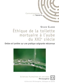 Ethique de la toilette mortuaire à l'aube du XXIe siècle